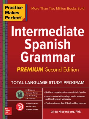 cover image of Practice Makes Perfect Intermediate Spanish Grammar